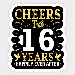 Cheers To 16 Years Happily Ever After Married Wedding Sticker